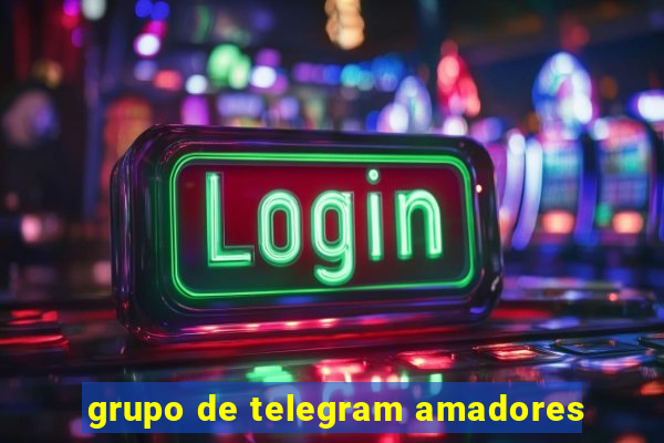 grupo de telegram amadores